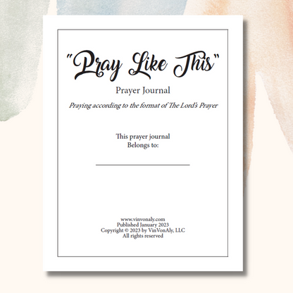 "Pray Like This" - Printable Prayer Journal